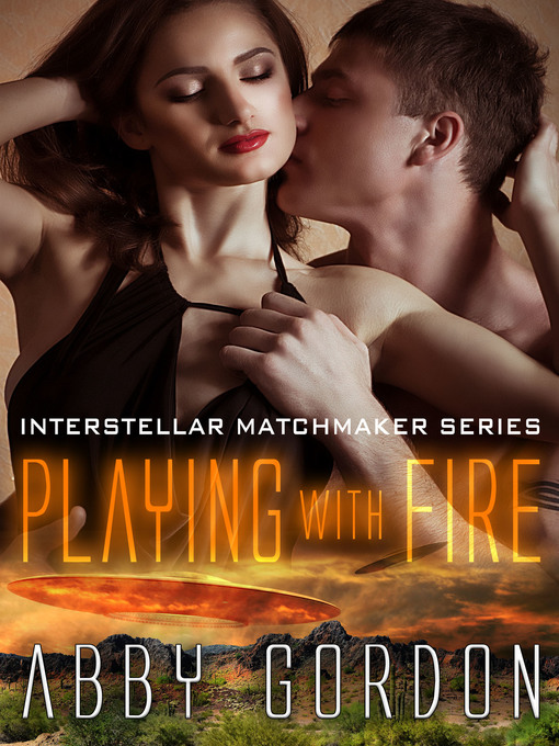 Title details for Playing With Fire by Abby Gordon - Available
